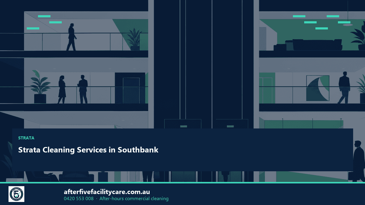 Infographic: Strata Cleaning Services in Southbank