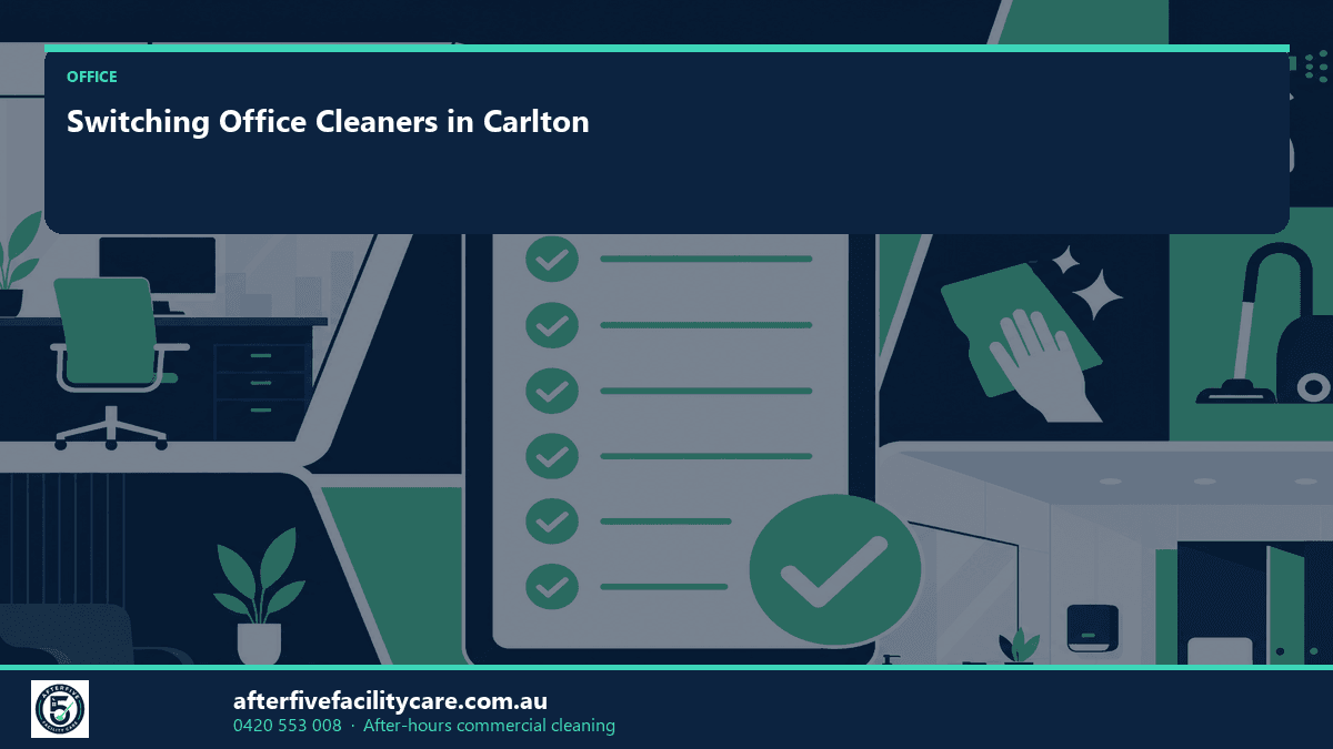 Infographic: Switching Office Cleaners in Carlton
