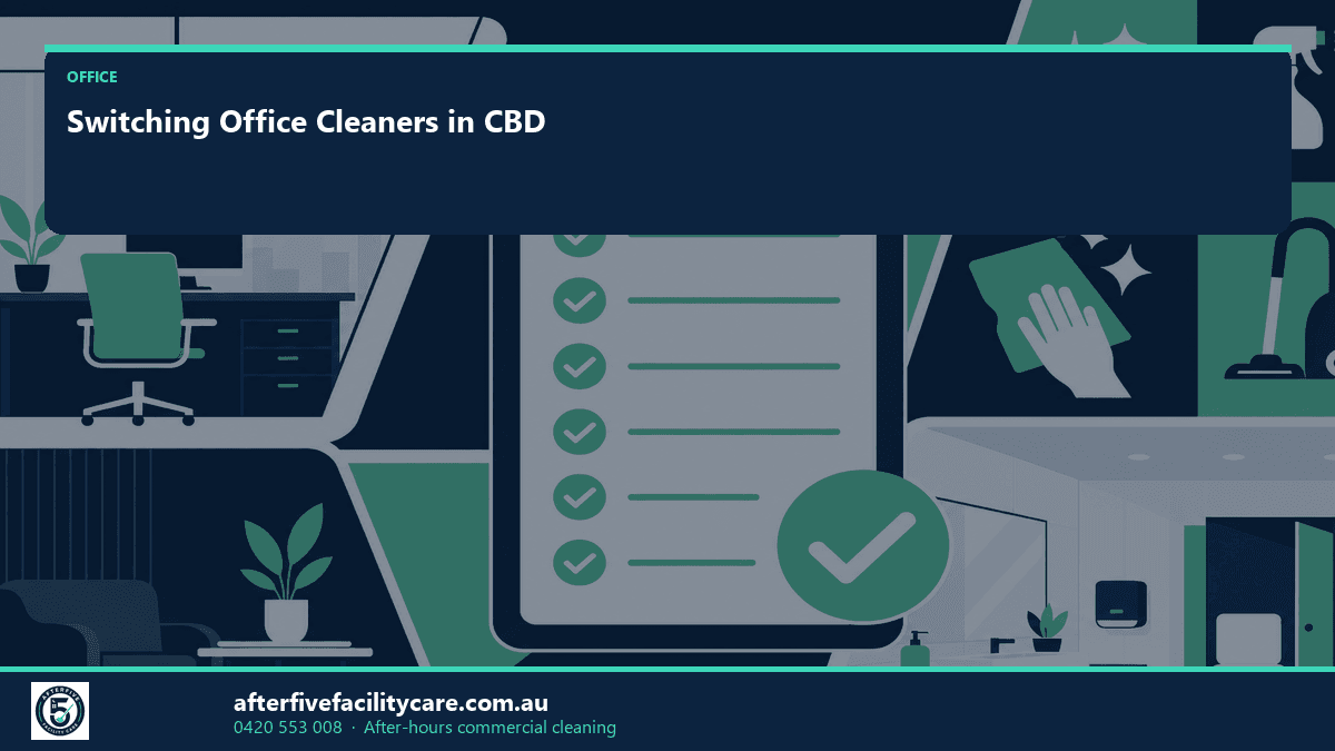 Infographic: Switching Office Cleaners in CBD