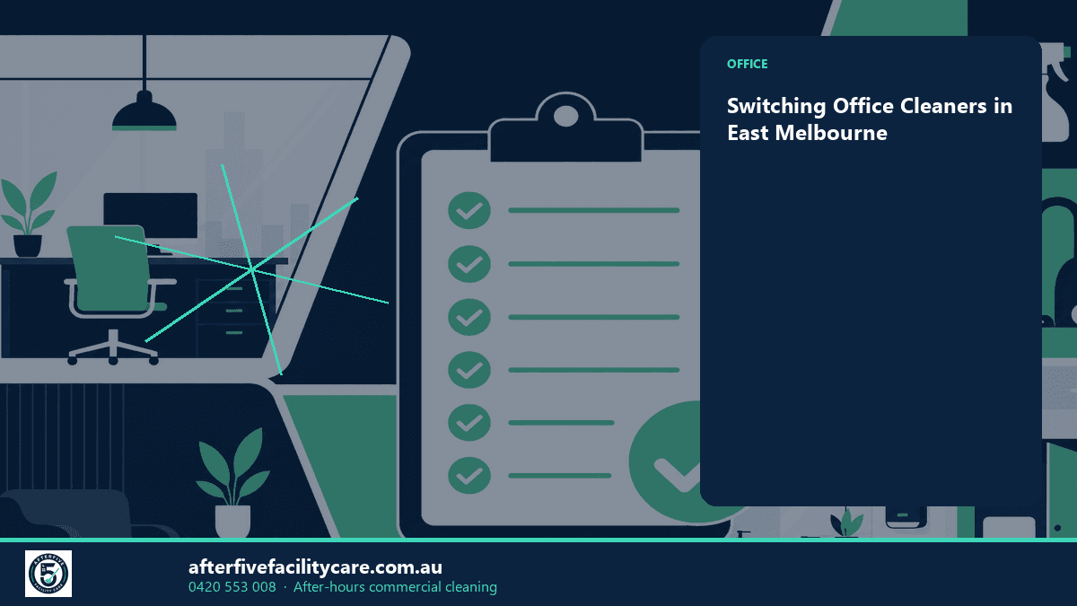Infographic: Switching Office Cleaners in East Melbourne