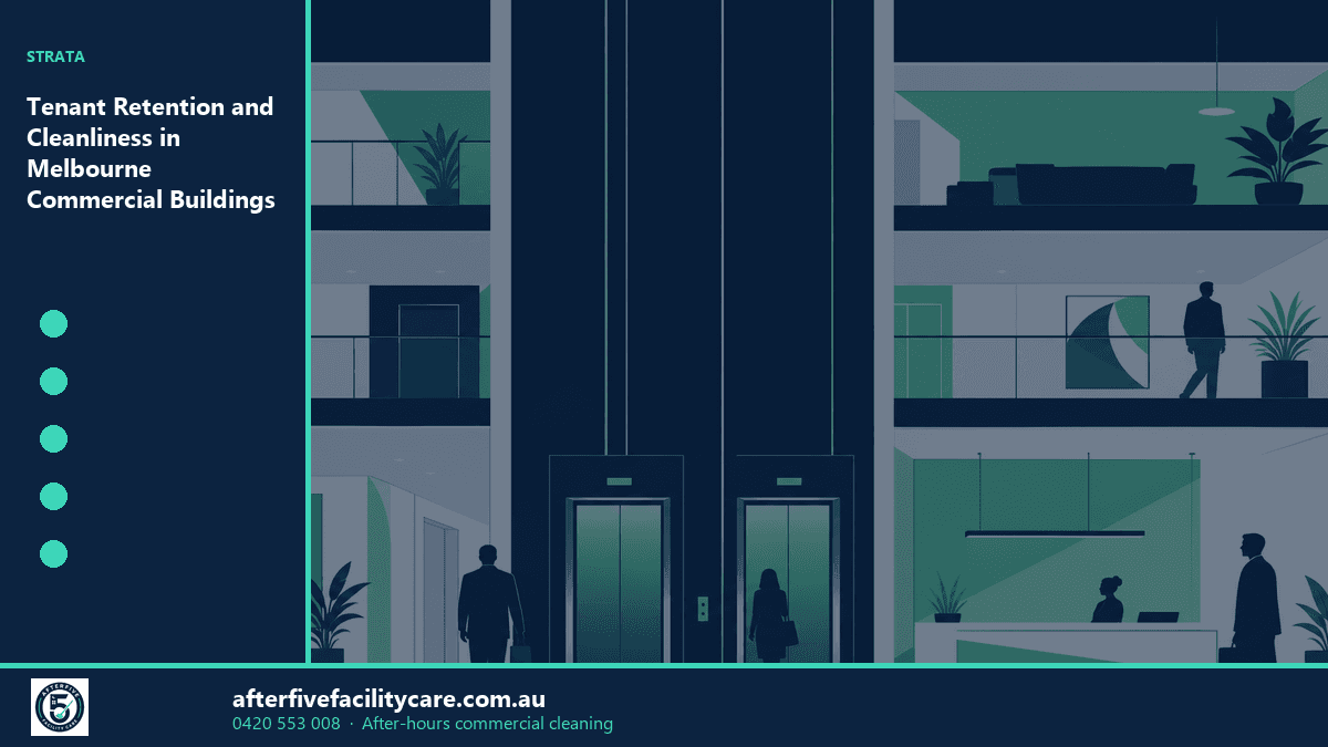 Infographic: Tenant Retention and Cleanliness in Melbourne Commercial Buildings