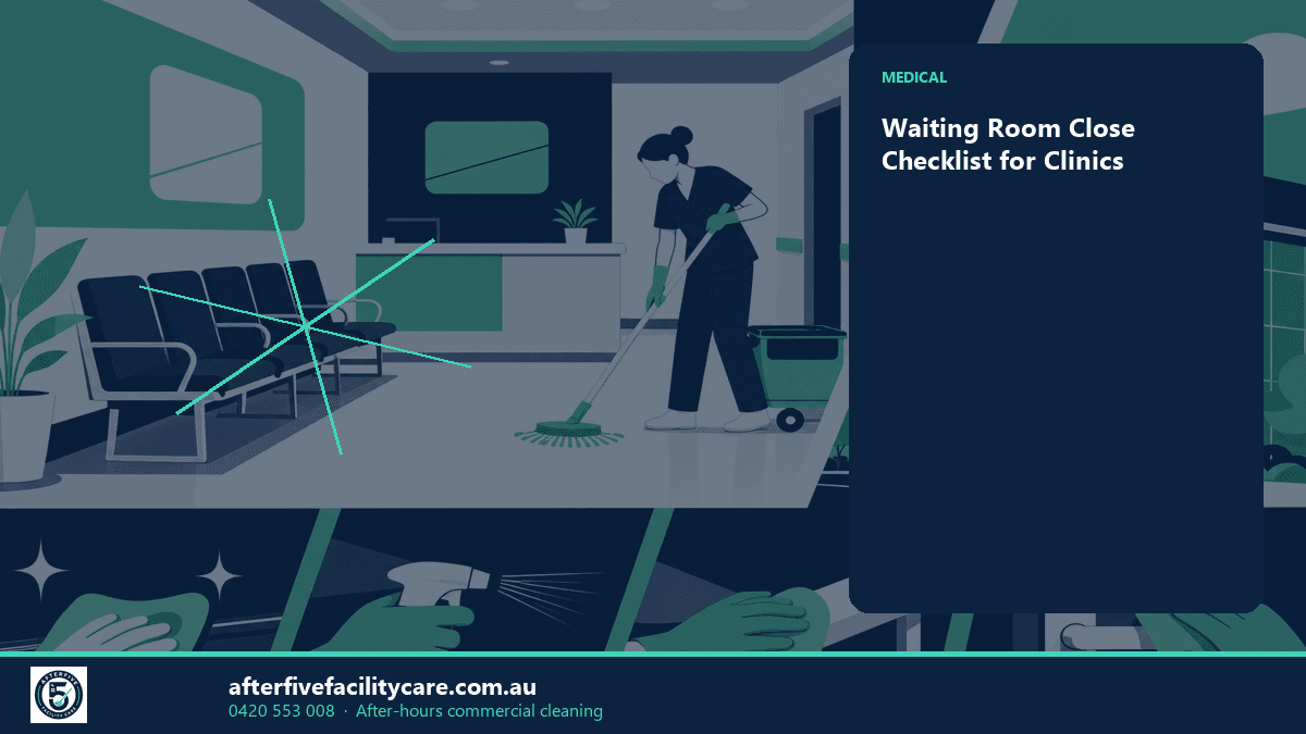 Infographic: Waiting Room Close Checklist for Clinics