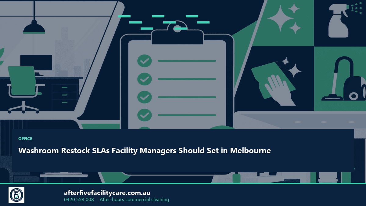 Infographic: Washroom Restock SLAs Facility Managers Should Set in Melbourne