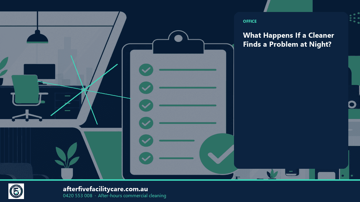 Infographic: What Happens If a Cleaner Finds a Problem at Night?
